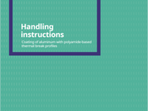 Handling instructions Coating of aluminum with polyamide-based thermal break proﬁles